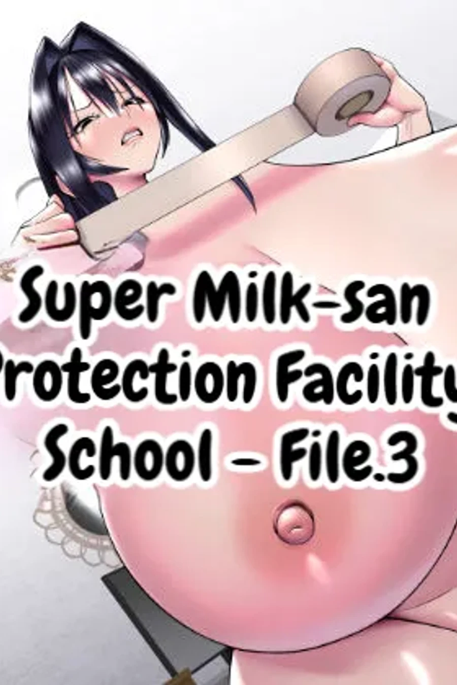 Super Milk-san Protection Facility School - File.3